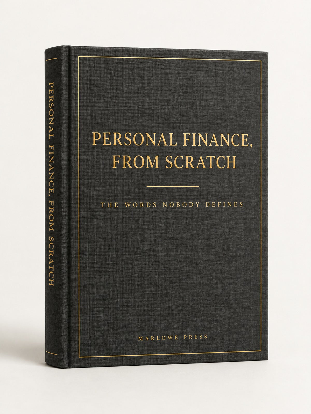 Personal Finance, From Scratch — The words nobody defines